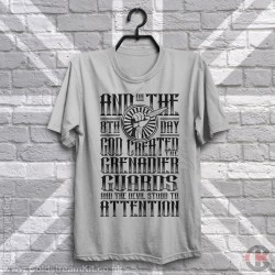 On the 8th (Eighth) Day, God Created the Grenadier Guards T-Shirt On the 8th (Eighth) Day, God Created the Grenadier Guards T-Shirt