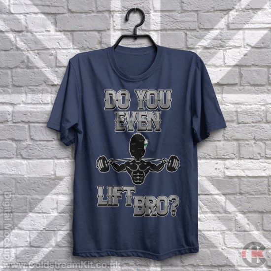 Do You Even Lift Bro? T-Shirt (Welsh Guards)