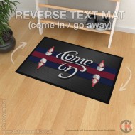 Blues and Royals Reverse Text Floor/Door Mat (Come In / Go Away) Blues and Royals Reverse Text Floor/Door Mat (Come In / Go Away)