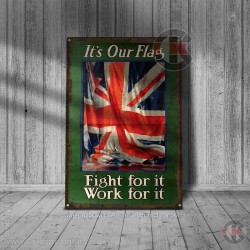 World War Propaganda Vintage Metal Print 020, Its Our Flag Fight For It, Propaganda Print