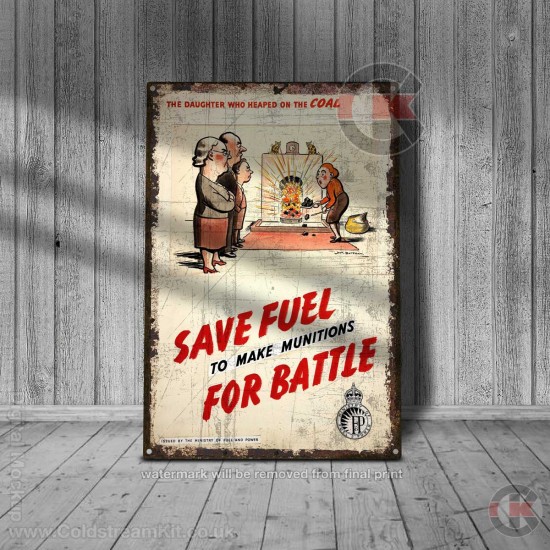 World War Propaganda Vintage Metal Print 025, Save Fuel for Battle, Propaganda Print