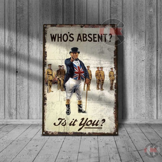 World War Propaganda Vintage Metal Print 043, Whos Absent - Is It You, Propaganda Print