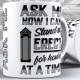 Ask me how I can stand so erect for hours at a time, (11oz Mug)