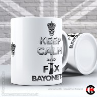 Keep Calm and Fix Bayonets - SA80/L85 Bayonet (11oz Mug) Keep Calm and Fix Bayonets - SA80/L85 Bayonet (11oz Mug)