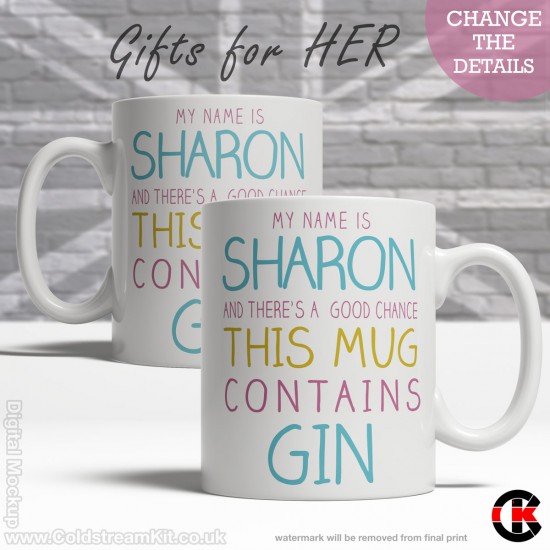 FOR HER, There's a good chance this Mug contains Vodka (or Gin) (11oz Mug)