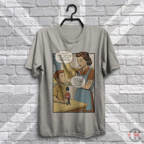 When I grow up, I want to be a Guardsman T-Shirt When I grow up, I want to be a Guardsman T-Shirt