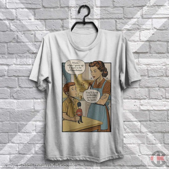 When I grow up, I want to be a Guardsman T-Shirt When I grow up, I want to be a Guardsman T-Shirt
