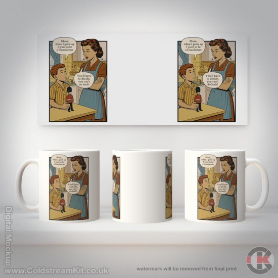 When I grow up, I want to be a Guardsman 11oz Mug When I grow up, I want to be a Guardsman 11oz Mug