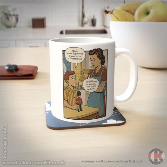 When I grow up, I want to be a Guardsman 11oz Mug When I grow up, I want to be a Guardsman 11oz Mug