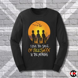 I love the Smell of Beeswax in the Morning (Drummers), Sweatshirt I love the Smell of Beeswax in the Morning (Drummers), Sweatshirt