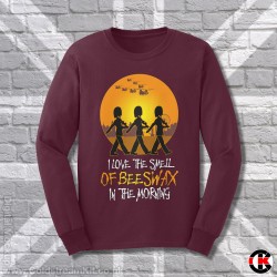 I love the Smell of Beeswax in the Morning, Sweatshirt I love the Smell of Beeswax in the Morning, Sweatshirt