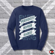 Latin Sweatshirt, You've Lost Your Name, Perdidisti Nomen Habes Latin Sweatshirt, You've Lost Your Name, Perdidisti Nomen Habes